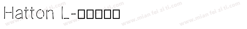 Hatton L字体转换